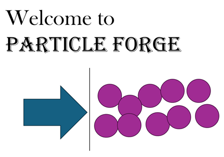 Project Particle Forge